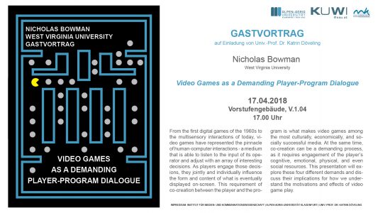 Gastvortrag “Video Games as a Demanding Player-Program Dialogue”