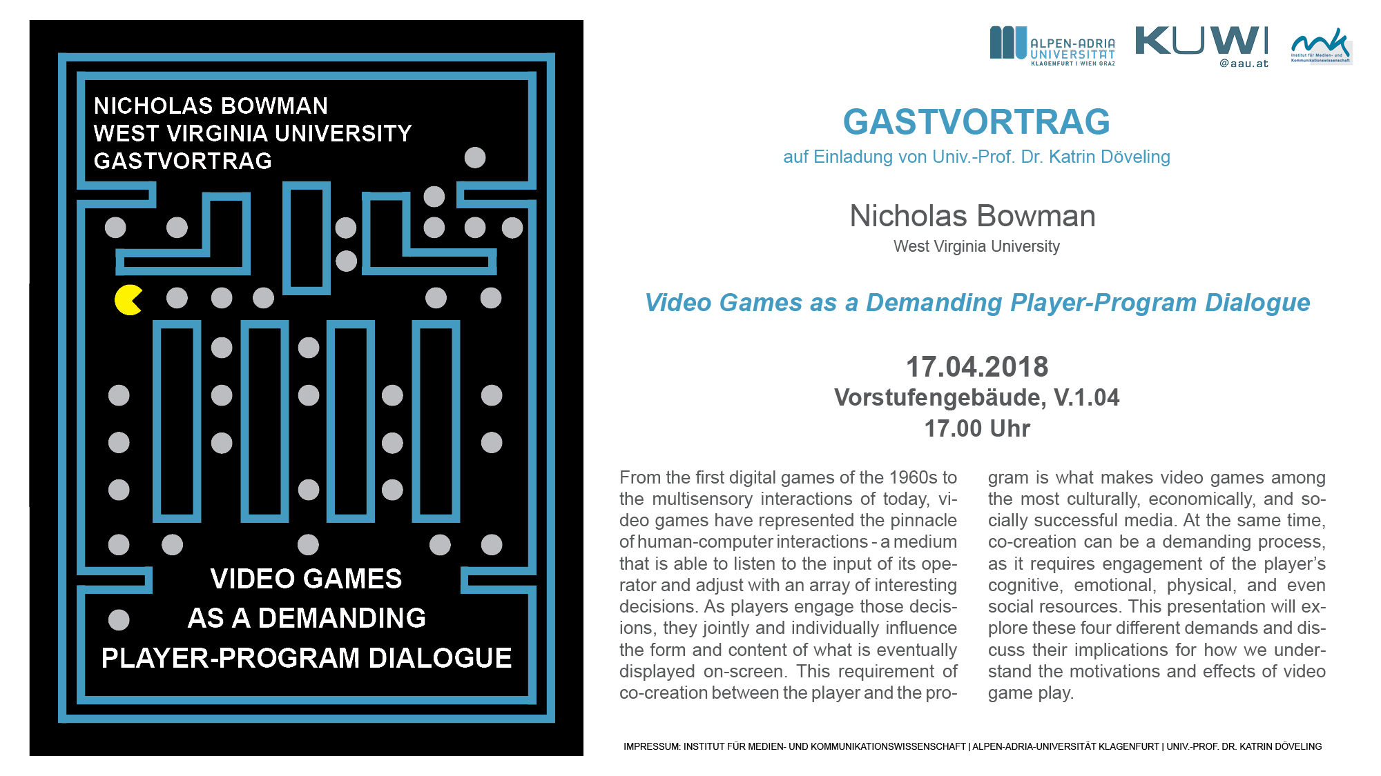 Gastvortrag “Video Games as a Demanding Player-Program Dialogue”